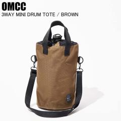 OMCC 3WAY MINI DRUM TOTE BROWN OMC-MT0001 �~�j�h�����g�[�g �g�[�g�o�b�O �V�����_�[�o�b�O �~�j�{���T�b�N �΂ߊ|�� ���΂�