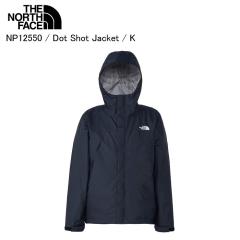 THE NORTH FACE �m�[�X�t�F�C�X NP12550 Dot Shot Jacket K �W���P�b�g �A�E�^�[ �㒅 �m�[�X�t�F�C�X�W���P�b�g