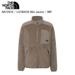 THE NORTH FACE �m�[�X�t�F�C�X NA72510 LAYBACK Mid Jacket ���C�o�b�N�~�b�h�W���P�b�g MR �W���P�b�g �A�E�^�[