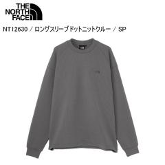 THE NORTH FACE �m�[�X�t�F�C�X NT12630 L/S DotKnit Crew �h�b�g�j�b�g�N���[ SP �����O�X���[�u ���� �m�[�X�t�F�C�X�A�p����