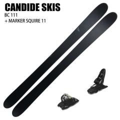 [�X�L�[2�_�Z�b�g] �L�����f�b�h �X�L�[�� 2026 CANDIDE SKIS BC 111 + 26 MARKER SQUIRE 11 110mm �r���f�B���O�Z�b�g 25-26