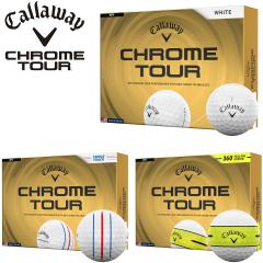 �L�����E�F�C �N���� �c�A�[ �S���t�{�[�� 1�_�[�X12���� CALLAWAY CHROME TOUR 2026�N���f�����{���K�i 
