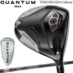 �L�����E�F�C �N�A���^�� �}�b�N�X �h���C�o�[ TENSEI GRAY 60 for Callaway �J�[�{���V���t�g �uCallaway QUANTUM MAX DRIVER�v 2026�N