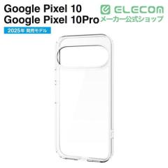 �G���R�� Google Pixel 10 / 10 Pro �P�[�X �n�C�u���b�h �J�o�[ �Ռ��z�� �J���������Y�ی�݌v ���C�����X�[�d�� �X�g���b�v�z�[���t 