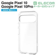 �G���R�� Google Pixel 10 / 10 Pro �P�[�X �n�C�u���b�h �J�o�[ �Ռ��z�� �J���������Y�ی�݌v ���C�����X�[�d�� �X�g���b�v�z�[���t 