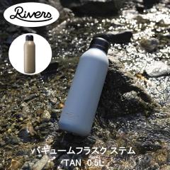 RIVERS ���o�[�Y �o�L���[�� �t���X�N �X�e�� STD �^�� BT003TA �������� ���� 500ml 0.5L �^��X�e�����X�{�g�� �ۉ� �ۗ� �y�� 200g