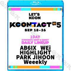 Blu-ray KCONTACT SEASON5 1DAY CONCERT MEET&GREET 2021.09.18 {ꎚ HIGHLIGHT/ AB6IX/ PARK JIHOON/ WEI/ WEEKLY CON KPOP D