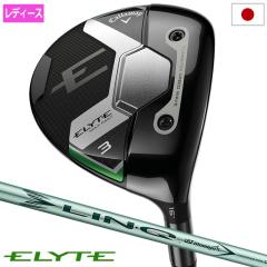 �L�����E�F�C ELYTE MAX FAST �t�F�A�E�F�C�E�b�h ���f�B�[�X �E�p LIN-Q GREEN 40 for Callaway LDY �J�[�{���V���t�g ���{���K�i 2025