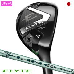�L�����E�F�C ELYTE MAX FAST ���[�e�B���e�B ���f�B�[�X �E�p LIN-Q GREEN 40 for Callaway LDY �J�[�{���V���t�g ���{���K�i 2025�N��