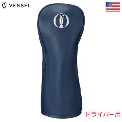 VESSEL �w�b�h�J�o�[ The Open x VESSEL Lux Headcover �h���C�o�[�p �x�[�� �S���t 2025�N���f�� USA���A���i ���s�A��