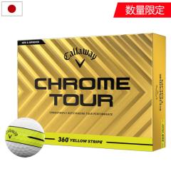 �y���ʌ���z�L�����E�F�C CHROME TOUR 360�� YELLOW STRIPE �S���t�{�[�� 1�_�[�X 12���� 4�s�[�X �N�����c�A�[ Callaway �S���t 2025�N