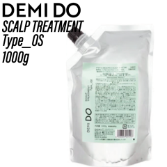 �f�~ �h�D �X�J���v�g���[�g�����g �^�C�v OS ���t�B�� 1000g (DEMI cosmetics DEMI DO scalp treatment �l�ߑւ� �R�X���e�B�N�X �T����