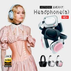 �y2026�V���� NOTHING�����X�g�A�z  Nothing Headphone(a) ���C�����X �w�b�h�z�� �n�C���]�Ή� Bluetooth5.4 LDAC ANC �m�C�Y�L�����Z��