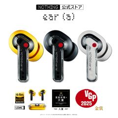 �y�V�t�Z�[����10%���� NOTHING�����X�z  Nothing ear(a)  �n�C���]VGP2025���܎�� TWS ���C�����X�C���z�� LDAC  Bluetooth5.3 ANC �A