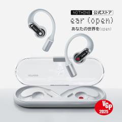 �y�V�t����I5%OFF NOTHING�����X�z VGP2025��� Nothing Ear (open)  �I�[�v���C���[�^ ���S���C�����X�C���z�� �����ǂ��Ȃ� Bluetooth