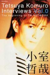 Tetsuya Komuro Interviews Vol.0`The beginning of TM NETWORK