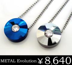 �yMETAL Evolution�z�y�A�l�b�N���X�ɂ����A���O�L�O���̍�����A�^���O�X�e���y���_���g�A�����Y�A���f�B�[�X�A��������/