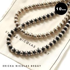 ERICKA NICOLAS BEGAY(�G���b�J�j�R���X�r�Q�C)/NAVAJO PEARL SILVER NECKLACE 10mm(�i�o�z�p�[�� �V���o�[�l�b�N���X 10mm)/�i�o�z �C��