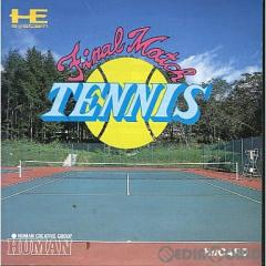 yÑ[z[i][Ȃ][PCE]t@Ci}b`ejX(Final Match TENNIS)(HuJ[h)(19910301)