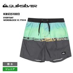 QUIKSILVER/NCbNVo[ WjA T[tpc EVERYDAY WORDBLOCK VL YTH14 2025 SPRING GLOBAL KBS251002 {[hV[c  