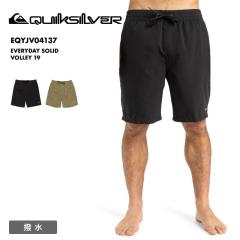 QUIKSILVER/NCbNVo[ Y T[tpc EVERYDAY SOLID VOLLEY 19 2025 SPRING JP EQYJV04137 {[hV[c  T[tB