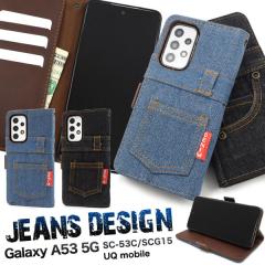 Galaxy A53 5G SC-53C SCG15 �P�[�X �蒠�^ �W�[���Y�f�U�C�� �f�j���f�U�C��  �J�o�[ �M�����N�V�[ �G�[�t�B�t�e�B�[�X���[ �t�@�C�u�W