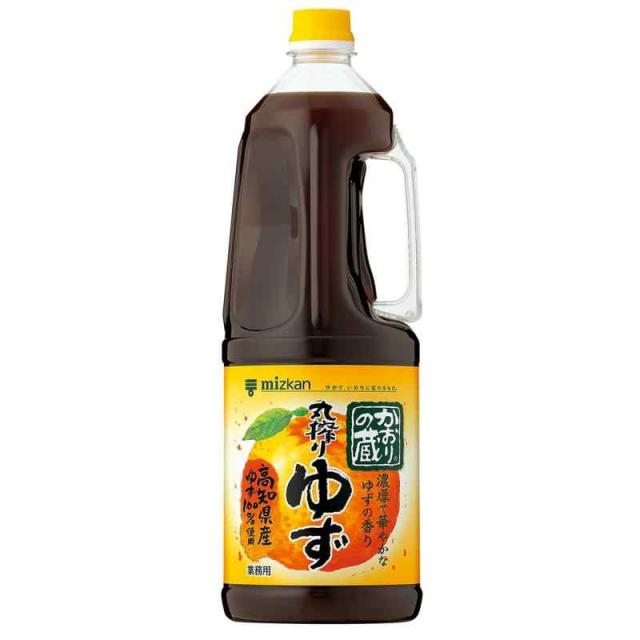 ミツカン 業務用かおりの蔵丸搾りゆず 1.8L ぽん酢 ポン酢