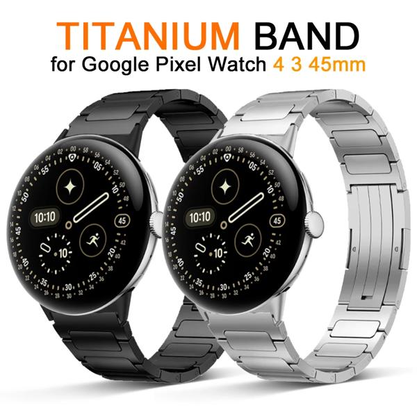 チタンストラップ Google Pixel Watch 4 3 45mm用 ウォッチバンド 高級メタルバンド Google Pixel Watch 3 4 45mm用 リストブレスレット コレア