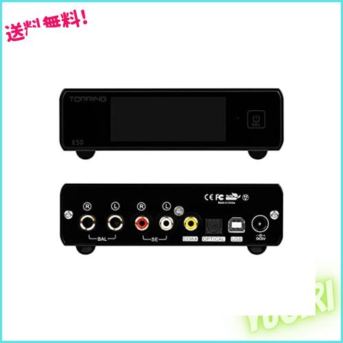 TOPPING E50 DAC ES9068AS MQA XU216 32Bit/ 768kHz DSD512 デコーダー 