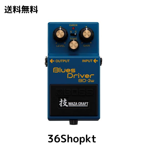 BOSS ボス Waza Craftシリーズ Blues Driver BD-2W(J) 19,157円