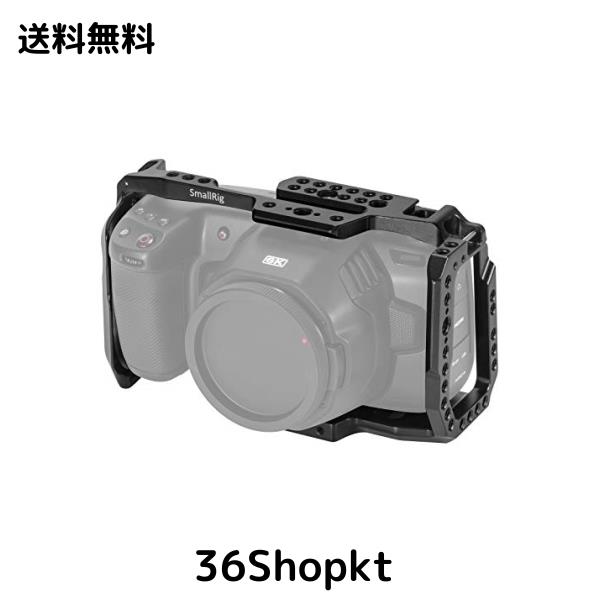 【新バージョン】SmallRig Blackmagic Design Pocket シネマカメラ専用ケージ Blackmagic Design Pocket Cinema 4K / 6Kカメラ対応-2203Bの通販は 13,636円