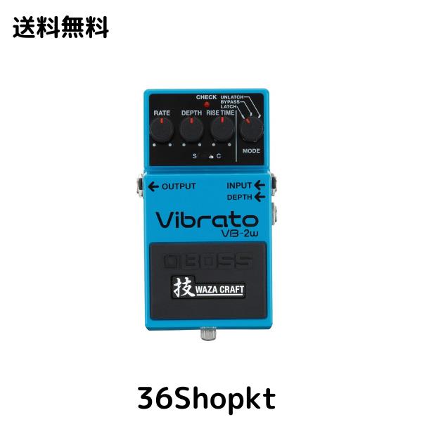 BOSS VB-2W Vibrato WAZA CRAFTシリーズ ビブラート