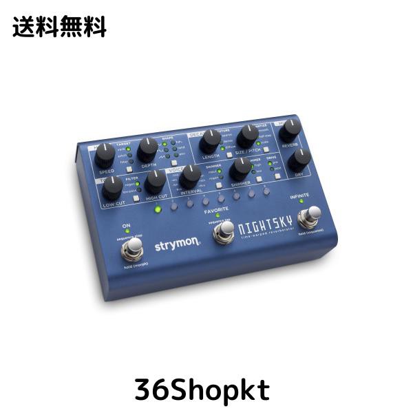 Strymon 「NIGHTSKY」シンセシス・リバーブ・マシーン [国内正規品]