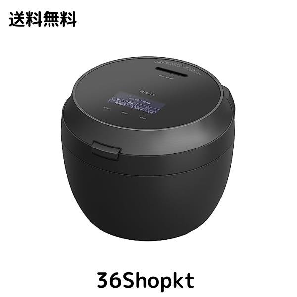パナソニック 炊飯器 5.5合 最高峰モデル ビストロ 匠技AI 加圧熱風ポンプ搭載 お手入れ部品2点 ブラック SR-V10BA-Kの通販は