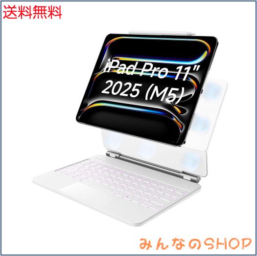 マジックキーボード HOU 2025 (M5/M4) iPad Pro 11インチ用キーボードケース、iPad Pro 2025 11”専用キーボード、多点タッチ対応トラック