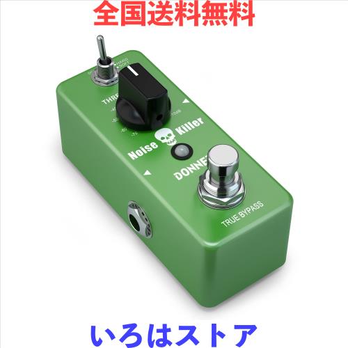 Donner ノイズゲート エフェクター ギター ペダル 2モード Noise Killer (ノイズゲート)の通販は