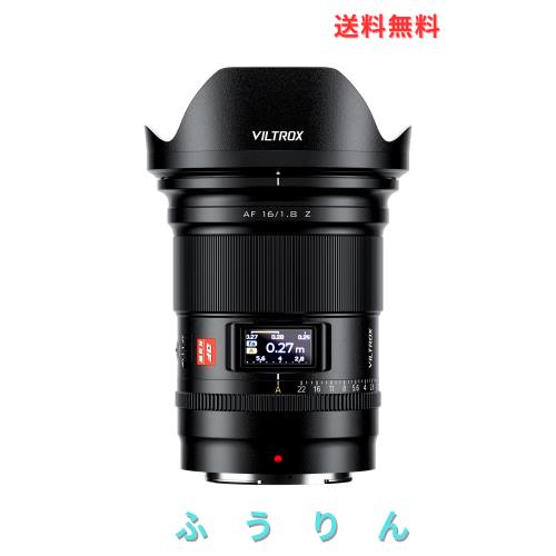 VILTROX AF 16mm F1.8 Zマウント用 Nikon フルサイズレンズ、広角レンズ 液晶画面内蔵、ニコン Z7 Z7ii Z8 Z8ii Z9 Zf Z30 Z50 Zfc適用