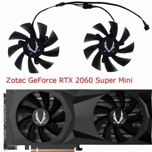 汎用交換 DIY グラフィックカードファン Zotac用 GeForce RTX 2070 2060 SUPER Mini 8GB グラフィックカード  クーラー ファン ZT-T20710Eの通販はau PAY マーケット - ふうまりストア | au PAY マーケット－通販サイト