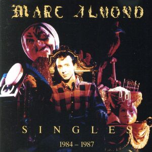 【中古】 シングルズ−１９８４〜１９８７−／マーク・アーモンド