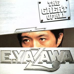 【中古】 ＴＨＥ　ＧＲＥＡＴ　ＯＦ　ＡＬＬ／矢沢永吉