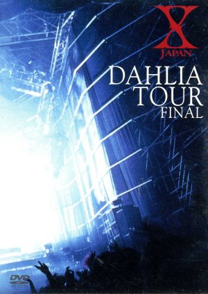 【中古】 ＤＡＨＬＩＡ　ＴＯＵＲ　ＦＩＮＡＬ／Ｘ　ＪＡＰＡＮ