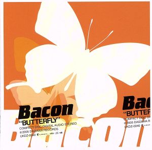 【中古】 ＢＵＴＴＥＲＦＬＹ／Ｂａｃｏｎ