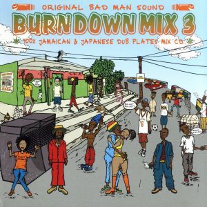 ＢＵＲＮ ＤＯＷＮ ＭＩＸ ｖｏｌ．３／ＢＵＲＮ ＤＯＷＮ