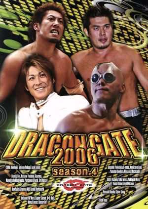 ＤＲＡＧＯＮ ＧＡＴＥ ２００６ ｓｅａｓｏｎ．４／ＤＲＡＧＯＮ ＧＡＴＥ