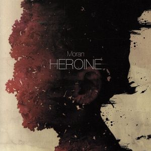 【中古】 Ｈｅｒｏｉｎｅ／Ｍｏｒａｎ