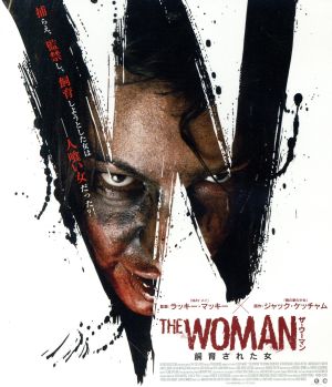 【中古】 ザ・ウーマン　飼育された女（Ｂｌｕ−ｒａｙ　Ｄｉｓｃ）／ポリアンナ・マッキントッシュ,ショーン・ブリッジャース,アンジェラ・ベティス,ラッキー・マッキー（監督、原作、脚本）,ジャック・ケッチャム（原作、脚本）,ショーン・スピレイン（音楽）
