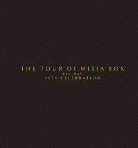 【中古】 ＴＨＥ　ＴＯＵＲ　ＯＦ　ＭＩＳＩＡ　ＢＯＸ　Ｂｌｕ−ｒａｙ　１５ｔｈ　Ｃｅｌｅｂｒａｔｉｏｎ（Ｂｌｕ−ｒａｙ　Ｄｉｓｃ）／ＭＩＳＩＡ