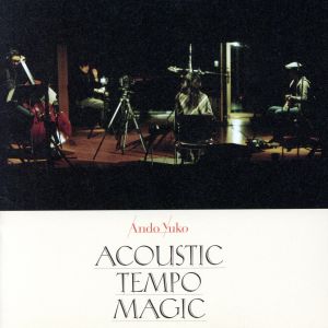 【中古】 Ａｃｏｕｓｔｉｃ　Ｔｅｍｐｏ　Ｍａｇｉｃ／安藤裕子