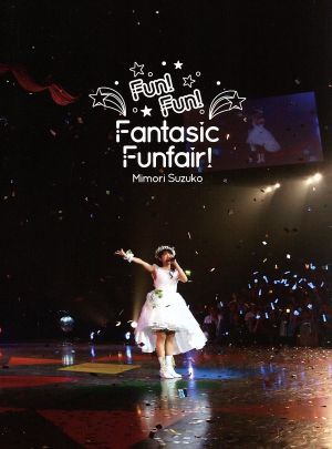 Ｍｉｍｏｒｉ Ｓｕｚｕｋｏ ＬＩＶＥ ２０１５『Ｆｕｎ！Ｆｕｎ