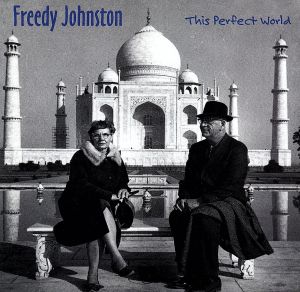 【中古】 【輸入盤】Ｔｈｉｓ　Ｐｅｒｆｅｃｔ　Ｗｏｒｌｄ／フリーディ・ジョンストン